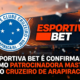 Esportiva Bet é Patrocinadora Master do Cruzeiro de Arapiraca