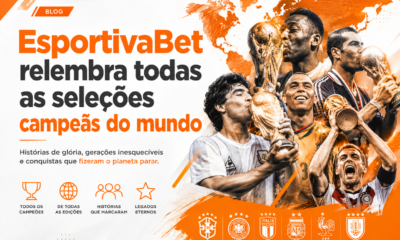 EsportivaBet relembra todas as seleções campeãs do mundo